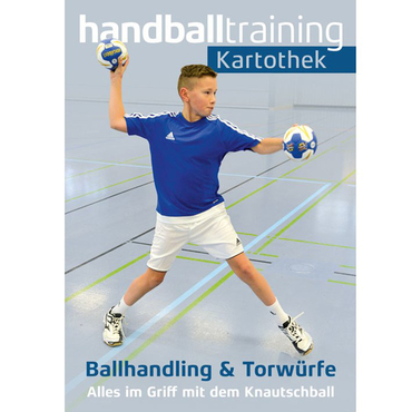 HANDBALLTRAINING KARTOTHEK - BALLHANDLING & TORWÜRFE